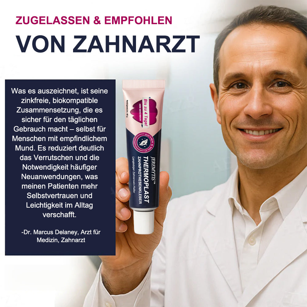 JEREMYTIS™ Thermoplastisches Haftmittel für Zahnprothesen