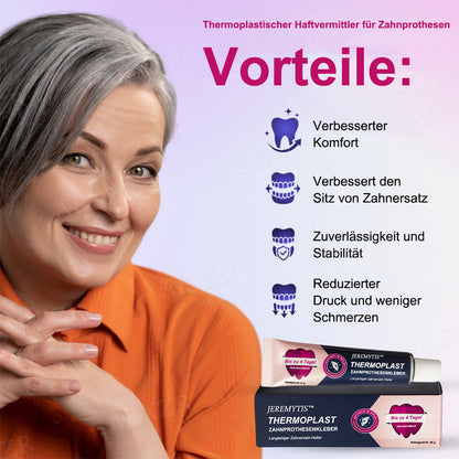 JEREMYTIS™ Thermoplastisches Haftmittel für Zahnprothesen